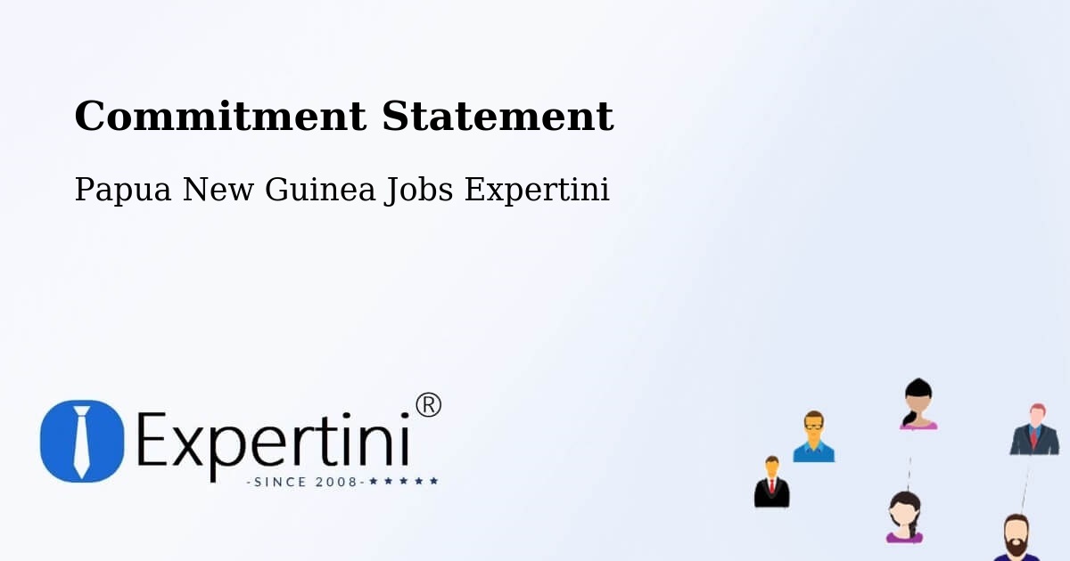 Corporate Commitment – Tewai Siassi - Papua New Guinea Jobs Expertini